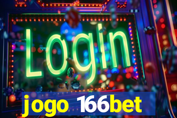 jogo 166bet